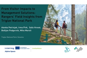 From Visitor Impacts to  Management Solutions:  Rangers’ Field Insights from  Triglav National Park