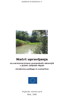 Načrt upravljanja na naravovarstveno pomembnih območjih v južnih Julijskih Alpah strokovne podlage in usmeritve