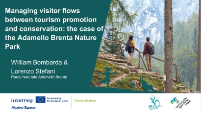 Managing visitor flows  between tourism promotion  and conservation: the case of  the Adamello Brenta Nature  Park IItaly)