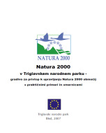 Natura 2000 v Triglavskem narodnem parku - gradivo za pristop k upravljanju Natura 2000 območij s praktičnimi primeri in smernicami