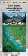 Triglav National Park Information Centre Dom Trenta