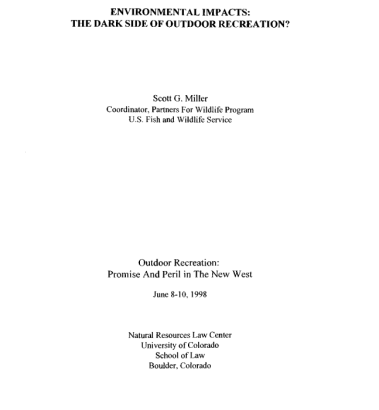 Environmental Impacts: The Dark Side of Outdoor Recreation?