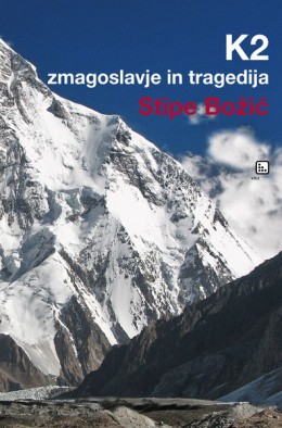 K2 - zmagoslavje in tragedija