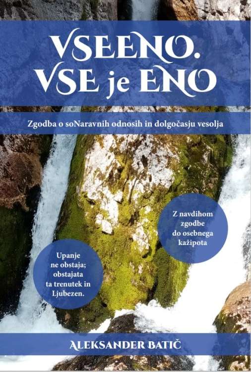 Delavnica o soNaravnem življenju in predstavitev knjige VSEENO. VSE je ENO
