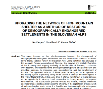 Upgrading the Network of High Mountain Shelter as A Method of Restoring of Demographically Endangered Settlements in the Slovenian Alps